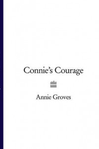 Книга Connie’s Courage