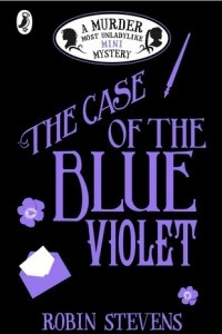 Книга The Case of the Blue Violet