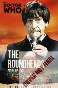 Книга Doctor Who: The Roundheads