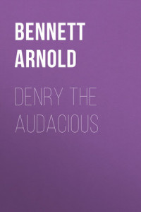 Книга Denry the Audacious