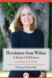 Книга Revolution from Within: A Book of Self-Esteem