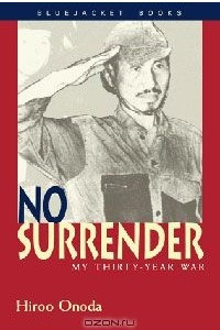 Книга No Surrender: My Thirty-Year War