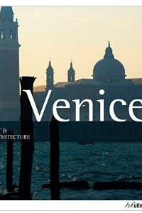 Книга Art and Architecture: Venice
