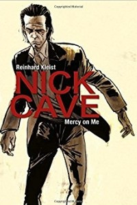 Книга Nick Cave: Mercy on Me