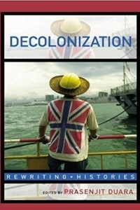 Книга Decolonization: Perspectives from Now and Then
