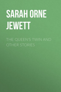 Книга The Queen's Twin and Other Stories