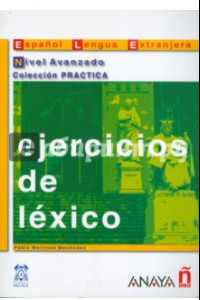 Книга Ejercicios de lexico. Nivel Avanzado