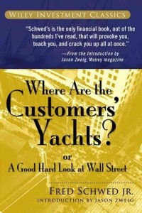 Книга Where Are the Customers' Yachts? or A Good Hard Look at Wall Street