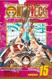 Книга One Piece, Vol. 15: Straight Ahead!