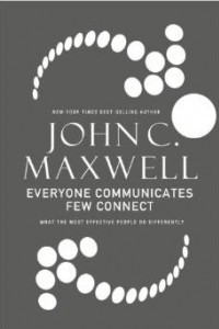 Книга Everyone Communicates, Few Connect: What the Most Effective People Do Differently