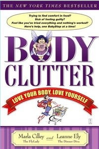 Книга Body Clutter: Love Your Body, Love Yourself