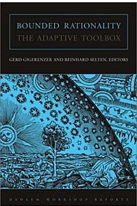 Книга Bounded Rationality: The Adaptive Toolbox