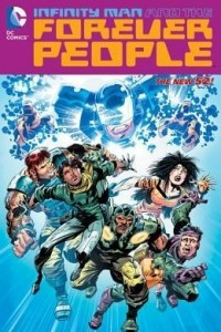 Книга Infinity Man and the Forever People, Vol. 1: Planet of the Humans