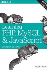 Книга Learning PHP, MySQL, & JavaScript 4th Edition