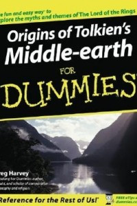 Книга The Origins of Tolkien's Middle-Earth for Dummies