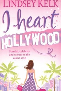 Книга I Heart Hollywood