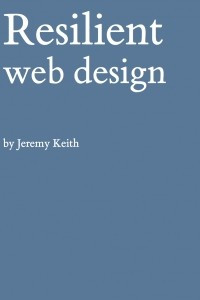 Книга Resilient Web Design