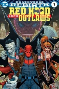 Книга Red Hood and the Outlaws Vol 2 #1