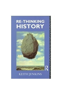 Книга Rethinking History