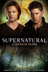 Книга Supernatural: Carved in Flesh