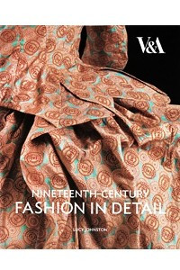 Книга Nineteenth Century Fashion in Detail