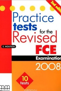 Книга Practice Tests for the Revised FCE Examination 2008
