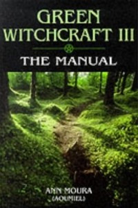 Книга Green Witchcraft III: The Manual