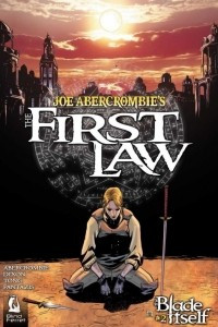 The First Law: the Blade Itself #2