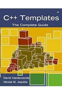 Книга C++ Templates: The Complete Guide