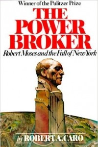 Книга The Power Broker: Robert Moses and the Fall of New York