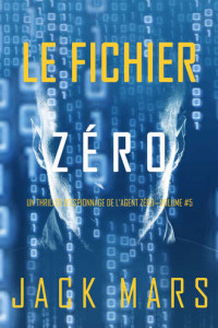 Книга Le Fichier Zéro