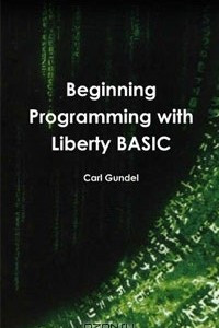 Книга Beginning Programming with Liberty BASIC