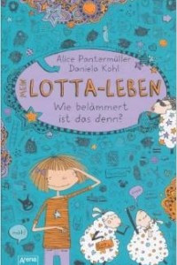 Книга Mein Lotta-Leben 02 - Wie belammert ist das denn?