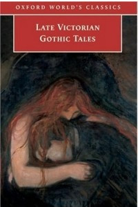 Книга Late Victorian Gothic Tales