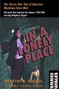 Книга In a Lonely Place (Femmes Fatales: Women Write Pulp)