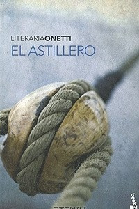 Книга El Astillero