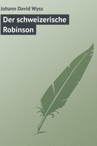 Книга Der schweizerische Robinson