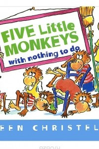 Книга Five Little Monkeys with Nothing to Do