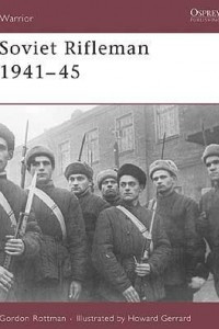 Книга Soviet Rifleman 1941-45
