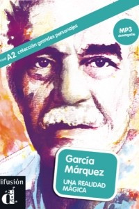 Книга Garcia Marquez. Una realidad magica (A2)