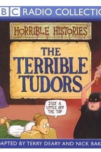 Книга The Terrible Tudors