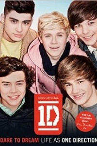 Книга Dare to Dream: Life as One Direction (100% Official)
