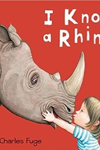 Книга I Know a Rhino