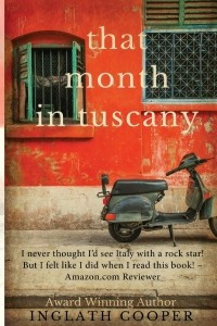 Книга That Month in Tuscany