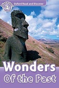 Книга Wonders Of the Past (Oxford Read and Discover Level 4)