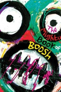 Книга The Mighty Book of Boosh