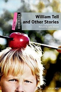 Книга William Tell and Other Stories. Starter Level