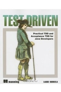 Книга Test Driven: TDD and Acceptance TDD for Java Developers