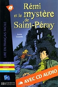 Книга Remi et le mystere de Saint-Peray