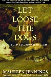 Книга Let Loose the Dogs